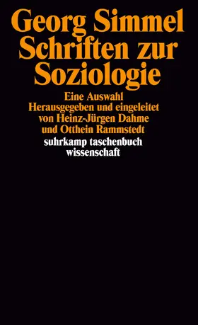 Simmel / Rammstedt / Dahme | Schriften zur Soziologie | Buch | 978-3-518-28034-8 | sack.de