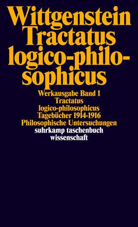 Wittgenstein |  Tractatus logico-philosophicus. Tagebücher 1914 - 1916. Philosophische Untersuchungen | Buch |  Sack Fachmedien