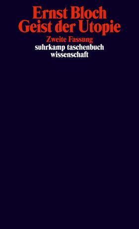 Bloch |  Geist der Utopie.  Zweite Fassung | Buch |  Sack Fachmedien