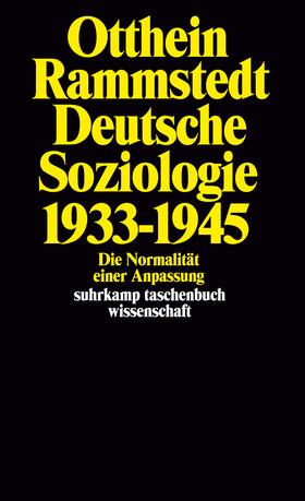Rammstedt |  Deutsche Soziologie 1933 - 1945 | Buch |  Sack Fachmedien