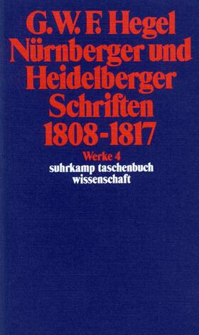 Hegel |  Nürnberger und Heidelberger Schriften 1808 - 1817 | Buch |  Sack Fachmedien