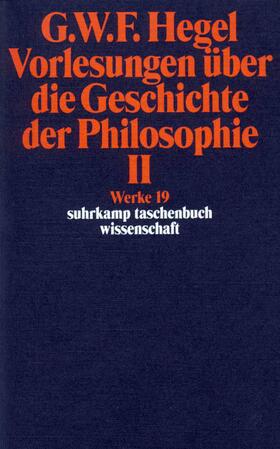 Hegel |  Vorlesungen über die Geschichte der Philosophie II | Buch |  Sack Fachmedien