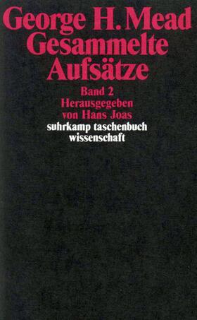 Mead / Joas |  Gesammelte Aufsätze | Buch |  Sack Fachmedien