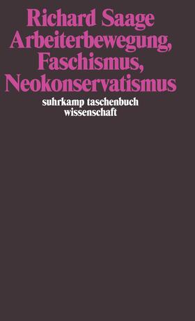 Saage |  Arbeiterbewegung, Faschismus, Neokonservatismus | Buch |  Sack Fachmedien