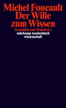 Foucault | Sexualität und Wahrheit 1. Der Wille zum Wissen | Buch | 978-3-518-28316-5 | sack.de