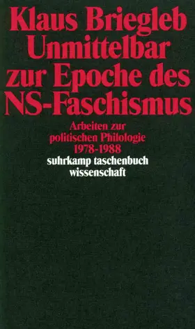 Briegleb |  Unmittelbar zur Epoche des NS-Faschismus | Buch |  Sack Fachmedien