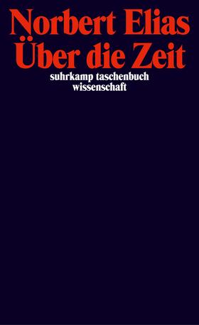 Schröter / Elias |  Über die Zeit | Buch |  Sack Fachmedien