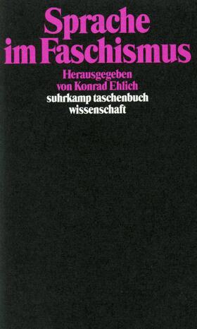 Ehlich |  Sprache im Faschismus | Buch |  Sack Fachmedien