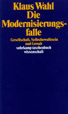 Wahl |  Die Modernisierungsfalle | Buch |  Sack Fachmedien