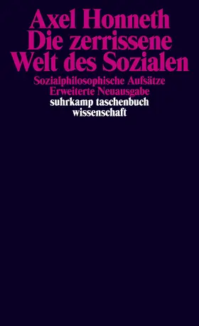 Honneth |  Die zerrissene Welt des Sozialen | Buch |  Sack Fachmedien