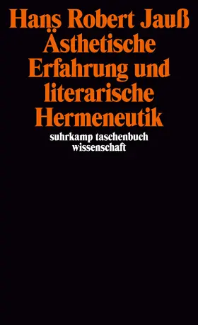 Jauß |  Ästhetische Erfahrung und literarische Hermeneutik | Buch |  Sack Fachmedien