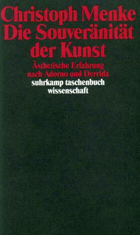 Menke |  Die Souveränität der Kunst | Buch |  Sack Fachmedien