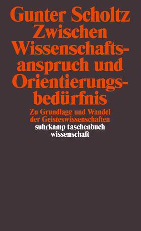 Scholtz |  Zwischen Wissenschaftsanspruch und Orientierungsbedürfnis | Buch |  Sack Fachmedien