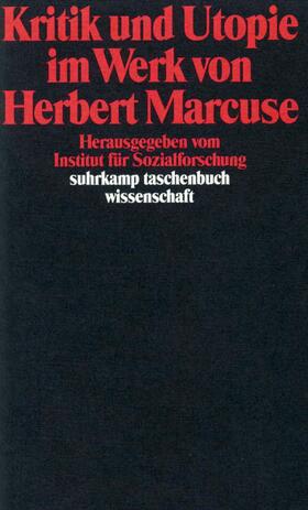 Marcuse |  Kritik und Utopie im Werk von Herbert Marcuse | Buch |  Sack Fachmedien