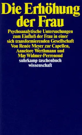 Meyer zur Capellen / Werthmann / Widmer-Perrenoud |  Die Erhöhung der Frau | Buch |  Sack Fachmedien