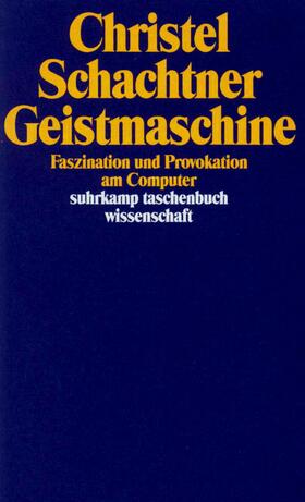 Schachtner |  Geistmaschine | Buch |  Sack Fachmedien