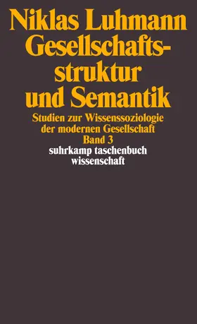 Luhmann |  Gesellschaftsstruktur und Semantik | Buch |  Sack Fachmedien