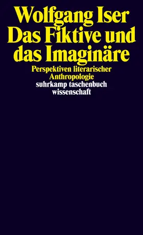 Iser |  Das Fiktive und das Imaginäre | Buch |  Sack Fachmedien