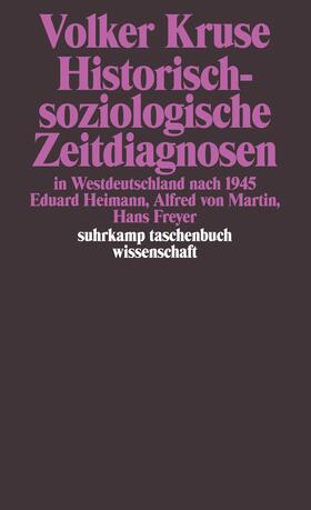 Kruse |  Historisch-soziologische Zeitdiagnosen in Westdeutschland nach 1945 | Buch |  Sack Fachmedien