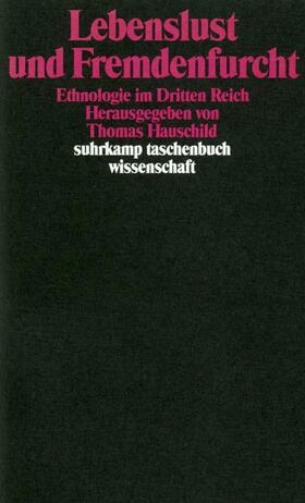 Hauschild |  Lebenslust und Fremdenfurcht | Buch |  Sack Fachmedien