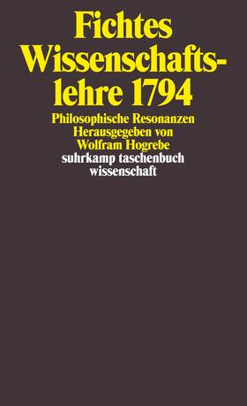 Hogrebe |  Fichtes Wissenschaftslehre 1794 | Buch |  Sack Fachmedien