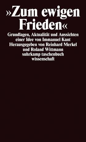 Wittmann / Merkel |  ' Zum ewigen Frieden' | Buch |  Sack Fachmedien