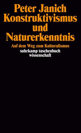 Janich |  Konstruktivismus und Naturerkenntnis | Buch |  Sack Fachmedien