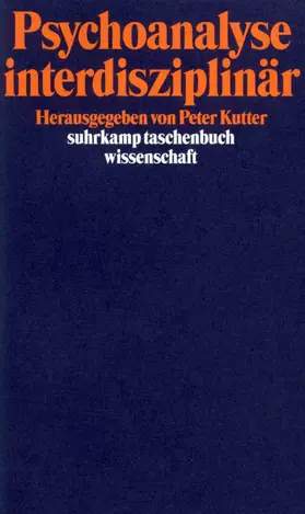 Kutter |  Psychoanalyse interdisziplinär | Buch |  Sack Fachmedien