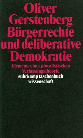 Gerstenberg |  Bürgerrechte und deliberative Demokratie | Buch |  Sack Fachmedien