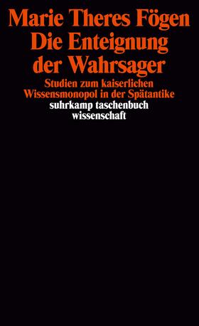 Fögen |  Foegen, M: Enteignung d. Wahrsager | Buch |  Sack Fachmedien