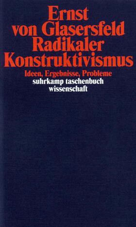 Glasersfeld |  Radikaler Konstruktivismus | Buch |  Sack Fachmedien