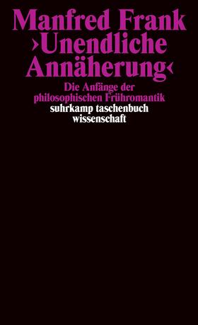 Frank | ' Unendliche Annäherung' | Buch | 978-3-518-28928-0 | sack.de