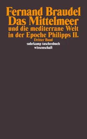 Braudel |  Das Mittelmeer und die mediterrane Welt in der Epoche Philipps II | Buch |  Sack Fachmedien