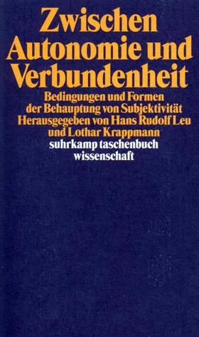 Krappmann / Leu |  Zwischen Autonomie und Verbundenheit | Buch |  Sack Fachmedien