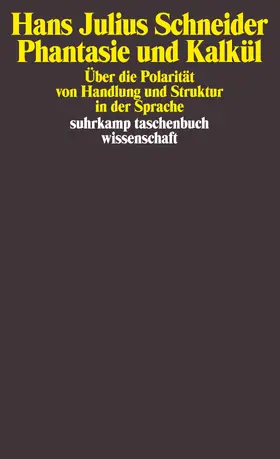 Schneider |  Phantasie und Kalkül | Buch |  Sack Fachmedien