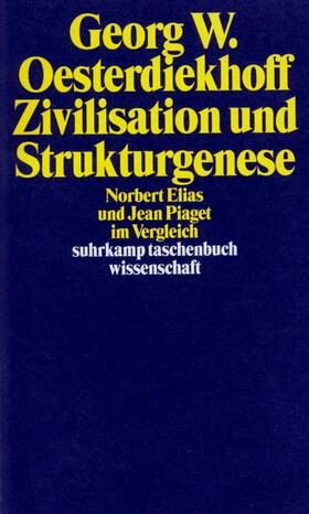 Oesterdiekhoff |  Zivilisation und Strukturgenese | Buch |  Sack Fachmedien