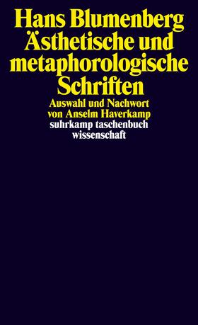 Blumenberg / Haverkamp |  Ästhetische und metaphorologische Schriften | Buch |  Sack Fachmedien