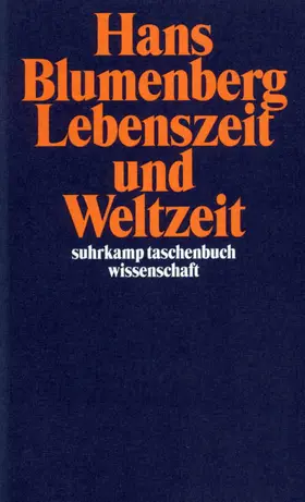 Blumenberg |  Lebenszeit und Weltzeit | Buch |  Sack Fachmedien