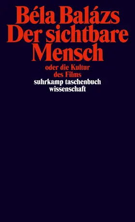 Balazs / Balázs | Der sichtbare Mensch | Buch | 978-3-518-29136-8 | sack.de