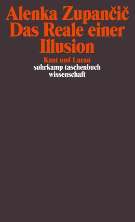 Zupancic | Das Reale einer Illusion | Buch | 978-3-518-29146-7 | sack.de