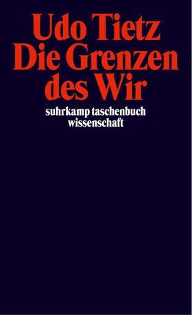 Tietz |  Die Grenzen des Wir | Buch |  Sack Fachmedien