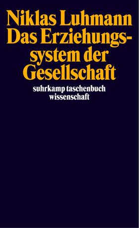 Lenzen / Luhmann |  Das Erziehungssystem der Gesellschaft | Buch |  Sack Fachmedien