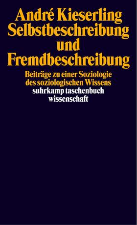 Kieserling |  Selbstbeschreibung und Fremdbeschreibung | Buch |  Sack Fachmedien