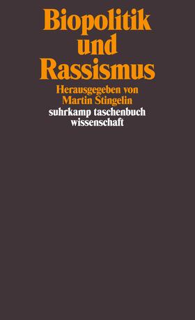 Stingelin |  Biopolitik und Rassismus | Buch |  Sack Fachmedien