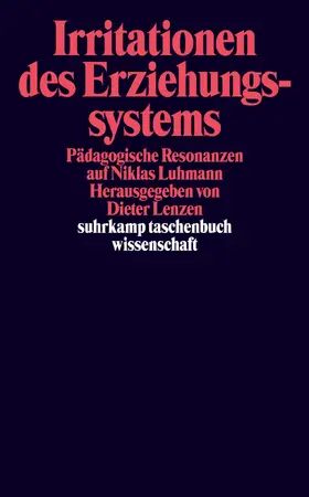 Lenzen |  Irritationen des Erziehungssystems | Buch |  Sack Fachmedien