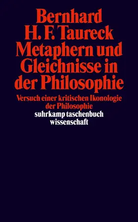 Taureck |  Metaphern und Gleichnisse in der Philosophie | Buch |  Sack Fachmedien