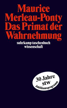 Merleau-Ponty / Wiesing | Das Primat der Wahrnehmung | Buch | 978-3-518-29276-1 | sack.de