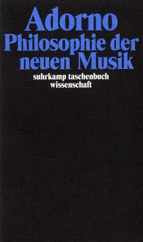 Adorno |  Philosophie der neuen Musik | Buch |  Sack Fachmedien