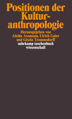 Assmann / Gaier / Trommsdorff |  Positionen der Kulturanthropologie | Buch |  Sack Fachmedien