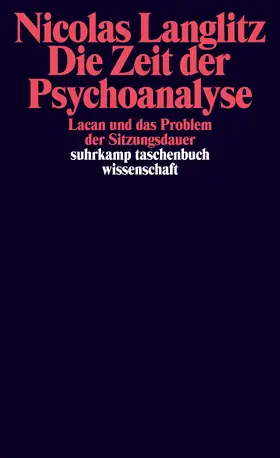 Langlitz |  Die Zeit der Psychoanalyse | Buch |  Sack Fachmedien